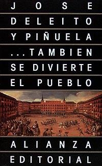 TAMBIEN SE DIVIERTE EL PUEBLO | 9788420603513 | DELEITO PIÑUELA, JOSE | Llibreria Aqualata | Comprar llibres en català i castellà online | Comprar llibres Igualada
