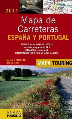 2011 MAPA DE CARRETERAS ESPAÑA Y PORTUGAL (MAPA TOURING) | 9788499350981 | Llibreria Aqualata | Comprar libros en catalán y castellano online | Comprar libros Igualada