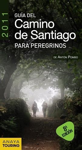 CAMINO DE SANTIAGO PARA PEREGRINOS, GUIA DEL ED 2011 | 9788499351551 | Llibreria Aqualata | Comprar llibres en català i castellà online | Comprar llibres Igualada