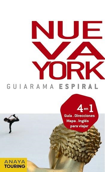 NUEVA YORK (GUIARAMA ESPIRAL) ED 2011 | 9788499351605 | PLAZA RIVERA, CARIDAD | Llibreria Aqualata | Comprar libros en catalán y castellano online | Comprar libros Igualada