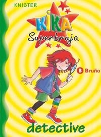 DETECTIVE (KIKA SUPER BRUJA 1) | 9788421634202 | KNISTER | Llibreria Aqualata | Comprar libros en catalán y castellano online | Comprar libros Igualada