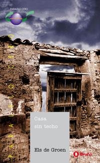 CASA SIN TECHO (PARALELO CERO 19) | 9788421631911 | GROEN | Llibreria Aqualata | Comprar libros en catalán y castellano online | Comprar libros Igualada