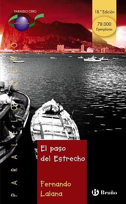 PASO DEL ESTRECHO, EL (PARALELO CERO 13) | 9788421631850 | LALANA, FERNANDO | Llibreria Aqualata | Comprar libros en catalán y castellano online | Comprar libros Igualada