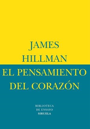 PENSAMIENTO DEL CORAZON, EL (BIB. DE ENSAYO) | 9788478444779 | HILLMAN, JAMES | Llibreria Aqualata | Comprar libros en catalán y castellano online | Comprar libros Igualada