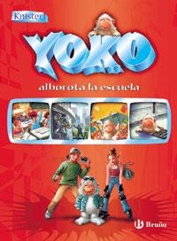 YOKO ALBOROTA LA ESCUELA (YOKO 2) | 9788421641613 | KNISTER | Llibreria Aqualata | Comprar libros en catalán y castellano online | Comprar libros Igualada