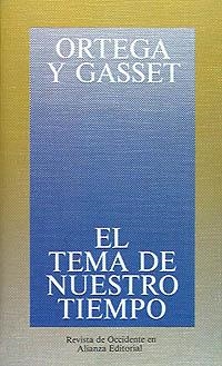 TEMA DE NUESTRO TIEMPO, EL | 9788420641164 | ORTEGA Y GASSET, JOSE | Llibreria Aqualata | Comprar llibres en català i castellà online | Comprar llibres Igualada
