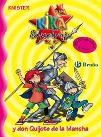 KIKA SUPERBRUJA Y DON QUIJOTE DE LA MANCHA (12) | 9788421694152 | KNISTER | Llibreria Aqualata | Comprar llibres en català i castellà online | Comprar llibres Igualada