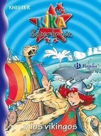 KIKA SUPERBRUJA Y LOS VIKINGOS (KIKA 15) | 9788421696033 | KNISTER | Llibreria Aqualata | Comprar libros en catalán y castellano online | Comprar libros Igualada