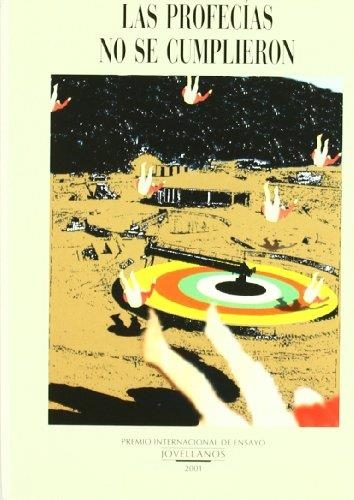 PROFECIAS NO SE CUMPLIERON, LAS ((JOVELLANOS DE ENSAYO 24) | 9788484590453 | DE MIGUEL, AMANDO | Llibreria Aqualata | Comprar libros en catalán y castellano online | Comprar libros Igualada