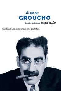 ABC DE GROUCHO, EL | 9788479017552 | KANFER, STEFAN | Llibreria Aqualata | Comprar libros en catalán y castellano online | Comprar libros Igualada