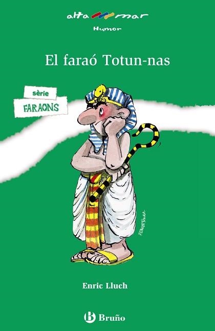 FARAO TOTUN-NAS, EL (ALTAMAR 19, 10 ANYS | 9788421696767 | LLUCH, ENRIC | Llibreria Aqualata | Comprar libros en catalán y castellano online | Comprar libros Igualada