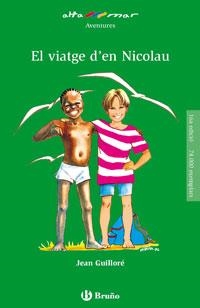 VIATGE D'EN NICOLAU, EL (ALTAMAR 3, 10 ANYS) | 9788421696774 | GUILLORE, JEAN | Llibreria Aqualata | Comprar llibres en català i castellà online | Comprar llibres Igualada
