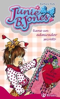 JUNIE B JONES TIENE UN ADMIRADOR SECRETO (JUNIE B JONES 5) | 9788421696477 | PARK, BARBARA | Llibreria Aqualata | Comprar libros en catalán y castellano online | Comprar libros Igualada