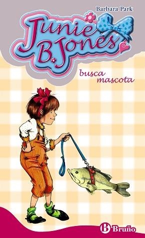 JUNIE B. JONES BUSCA MASCOTA (JUNIE B JONES 14) | 9788421680421 | PARK, BARBARA | Llibreria Aqualata | Comprar libros en catalán y castellano online | Comprar libros Igualada