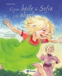 GRAN BAILE DE SOFIA Y SU ABUELA, EL | 9788421680445 | KNISTER | Llibreria Aqualata | Comprar libros en catalán y castellano online | Comprar libros Igualada