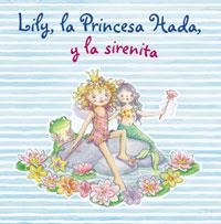 LILY, LA PRINCESA HADA, Y LA SIRENITA | 9788421680872 | VARIOS | Llibreria Aqualata | Comprar llibres en català i castellà online | Comprar llibres Igualada