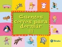 CUENTOS CORTOS PARA DORMIR III | 9788421681770 | Llibreria Aqualata | Comprar libros en catalán y castellano online | Comprar libros Igualada