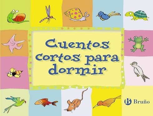CUENTOS CORTOS PARA DORMIR | 9788421690918 | Llibreria Aqualata | Comprar libros en catalán y castellano online | Comprar libros Igualada