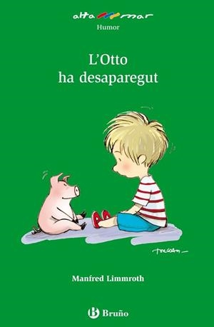 OTTO HA DESAPAREGUT, L (ALTAMAR 23 VERD 10 ANYS) | 9788421662564 | LIMMROTH, MANFRED | Llibreria Aqualata | Comprar llibres en català i castellà online | Comprar llibres Igualada