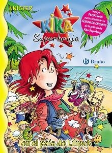 KIKA SUPERBRUJA EN EL PAIS DE LILIPUT (KIKA SUPERBRUJA 19) | 9788421683118 | KNISTER | Llibreria Aqualata | Comprar llibres en català i castellà online | Comprar llibres Igualada