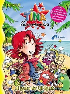 TINA SUPERBRUIXA AL PAIS DE LIL·LIPUT (TINA SUPERBRUIXA 19) | 9788499060422 | KNISTER | Llibreria Aqualata | Comprar llibres en català i castellà online | Comprar llibres Igualada