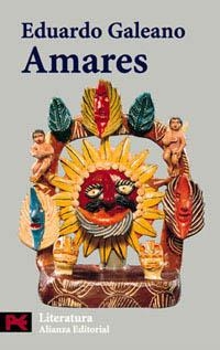 AMARES (LB L 5301) | 9788420634197 | GALEANO, EDUARDO | Llibreria Aqualata | Comprar libros en catalán y castellano online | Comprar libros Igualada