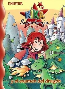 KIKA SUPERBRUJA Y EL EXAMEN DEL DRAGON (KIKA 20) | 9788421684337 | KNISTER | Llibreria Aqualata | Comprar libros en catalán y castellano online | Comprar libros Igualada