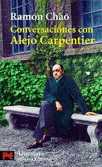 CONVERSACIONES CON ALEJO CARPIENTIER (LITER. 5304) | 9788420634258 | CHAO, RAMON | Llibreria Aqualata | Comprar libros en catalán y castellano online | Comprar libros Igualada