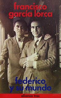 FEDERICO Y SU MUNDO (ALIANZA TRES 58) | 9788420630588 | GARCIA LORCA, FRANCISCO | Llibreria Aqualata | Comprar libros en catalán y castellano online | Comprar libros Igualada
