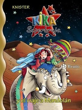 KIKA SUPERBRUJA Y EL VIAJE A MANDOLAN (KIKA 21) | 9788421685099 | KNISTER | Llibreria Aqualata | Comprar libros en catalán y castellano online | Comprar libros Igualada