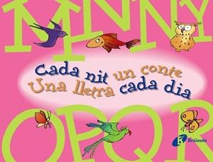 CADA NIT UN CONTE. UNA LLETRA CADA DIA (M-R) | 9788499061153 | DOUMERC, BEATRIZ | Llibreria Aqualata | Comprar llibres en català i castellà online | Comprar llibres Igualada
