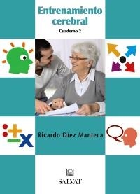 ENTRENAMIENTO CEREBRAL. CUADERNO 2 | 9788421686799 | DIEZ, RICARDO | Llibreria Aqualata | Comprar libros en catalán y castellano online | Comprar libros Igualada