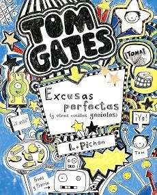 TOM GATES 2. EXCUSAS PERFECTAS (Y OTRAS COSILLAS GENIALES) | 9788421687659 | PICHON, LIZ | Llibreria Aqualata | Comprar llibres en català i castellà online | Comprar llibres Igualada