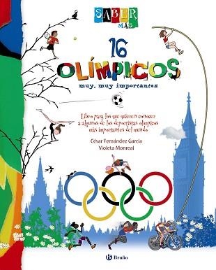 16 OLÍMPICOS MUY, MUY IMPORTANTES | 9788421687604 | FERNÁNDEZ GARCÍA, CÉSAR / MONREAL, VIOLETA | Llibreria Aqualata | Comprar libros en catalán y castellano online | Comprar libros Igualada