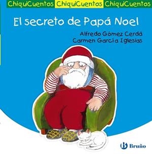 SECRETO DE PAPÁ NOEL, EL | 9788421687536 | GÓMEZ CERDÁ, ALFREDO | Llibreria Aqualata | Comprar llibres en català i castellà online | Comprar llibres Igualada