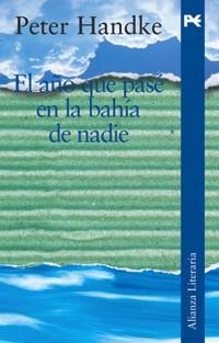 AÑO QUE PASE EN LA BAHIA DE NADIE, EL (LITERARIA) | 9788420654447 | HANDKE, PETEER | Llibreria Aqualata | Comprar llibres en català i castellà online | Comprar llibres Igualada