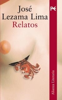 RELATOS (LITERARIA) | 9788420654478 | LEZAMA LIMA, JOSE | Llibreria Aqualata | Comprar libros en catalán y castellano online | Comprar libros Igualada