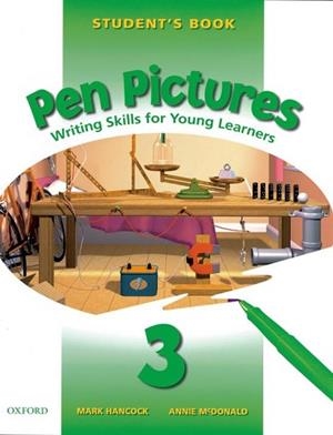 PEN PICTURES 3 STUDENT'S BOOK WRITING SKILLS FOR YOUNG LEARN | 9780194332040 | HANCOCK, MARK | Llibreria Aqualata | Comprar libros en catalán y castellano online | Comprar libros Igualada