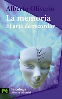 MEMORIA, LA. EL ARTE DE RECORDAR (LB CS 3606) | 9788420635453 | OLIVERIO, ALBERTO | Llibreria Aqualata | Comprar libros en catalán y castellano online | Comprar libros Igualada
