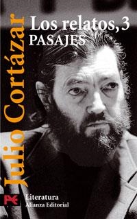 RELATOS 3, LOS. PASAJES | 9788420635514 | CORTAZAR, JULIO | Llibreria Aqualata | Comprar libros en catalán y castellano online | Comprar libros Igualada