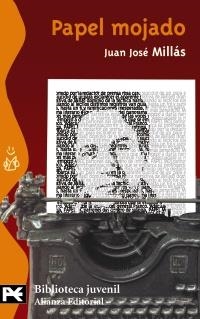 PAPEL MOJADO (LB BJ 8031) | 9788420635859 | MILLAS, JUAN JOSE | Llibreria Aqualata | Comprar llibres en català i castellà online | Comprar llibres Igualada