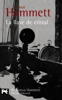 LLAVE DE CRISTAL, LA (LB BA 671) | 9788420637594 | HAMMETT, DASHIELL | Llibreria Aqualata | Comprar libros en catalán y castellano online | Comprar libros Igualada