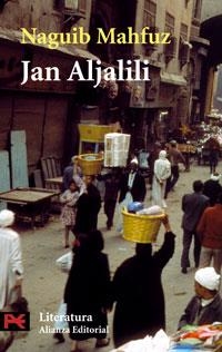 JAN ALJALILI (L 5574) | 9788420639208 | MAHFUZ, NAGUIB | Llibreria Aqualata | Comprar llibres en català i castellà online | Comprar llibres Igualada