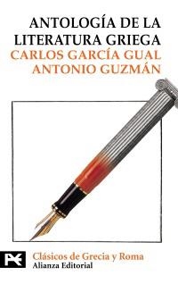 ANTOLOGIA DE LE LITERATURA GRIEGA (BT 8232) | 9788420639109 | GARCIA GUAL, CARLOS / GUZMAN GUERRA, ANTONIO | Llibreria Aqualata | Comprar libros en catalán y castellano online | Comprar libros Igualada