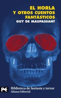 HORLA Y OTROS CUENTOS FANTASTICOS, EL (LBBT 8160) | 9788420638898 | DE MAUPASSANT, GUY | Llibreria Aqualata | Comprar llibres en català i castellà online | Comprar llibres Igualada