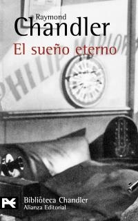 SUEÑO ETERNO, EL (LB BA 700) | 9788420672311 | CHANDLER, RAYMOND | Llibreria Aqualata | Comprar libros en catalán y castellano online | Comprar libros Igualada