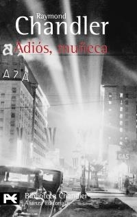 ADIOS MUÑECA (LB BA 702) | 9788420672335 | CHANDLER, RAYMOND | Llibreria Aqualata | Comprar libros en catalán y castellano online | Comprar libros Igualada