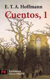 CUENTOS 1 (L 5611) | 9788420640976 | HOFFMANN, E.T. | Llibreria Aqualata | Comprar llibres en català i castellà online | Comprar llibres Igualada