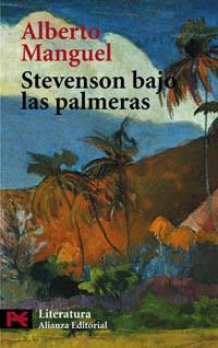 STEVENSON BAJO LAS PALMERAS (LB L 5626) | 9788420655383 | MANGUEL, ALBERTO | Llibreria Aqualata | Comprar llibres en català i castellà online | Comprar llibres Igualada