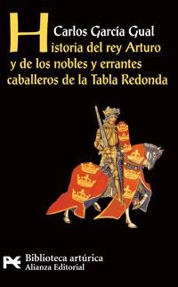 HISTORIA DEL REY ARTURO Y DE LOS NOBLES CABALLEROS(LB BT8709 | 9788420655567 | GARCIA GUAL, CARLOS | Llibreria Aqualata | Comprar libros en catalán y castellano online | Comprar libros Igualada